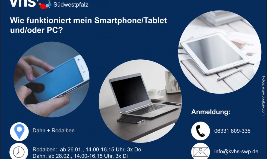 „Wie funktioniert mein Smartphone, Tablet und/oder PC?“